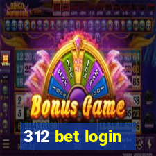 312 bet login